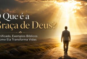 O Que é a Graça de Deus
